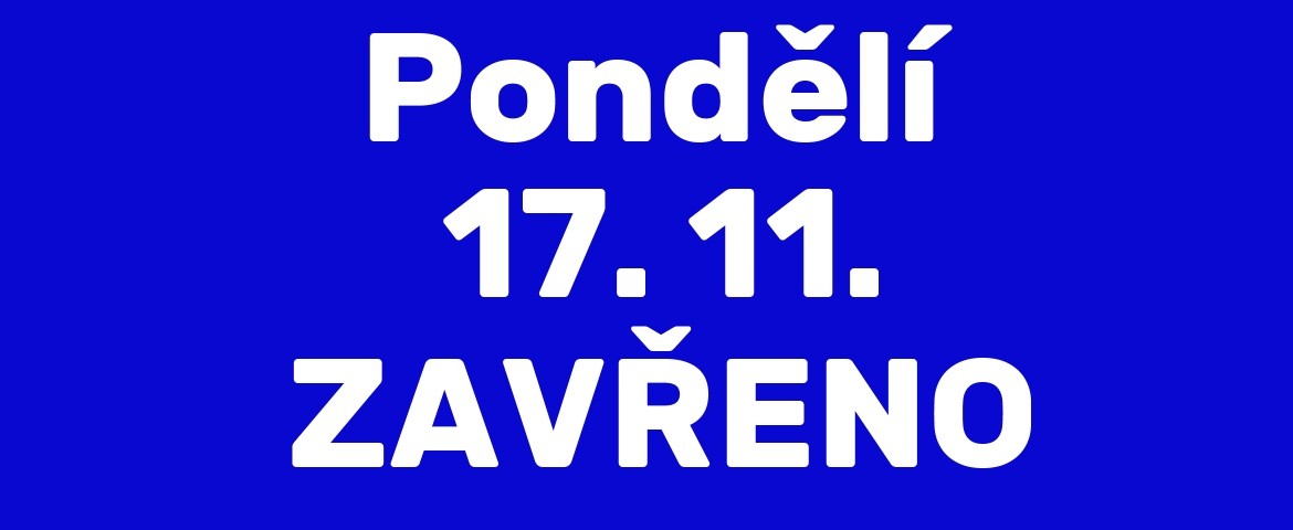 Dovolená - Zavřeno